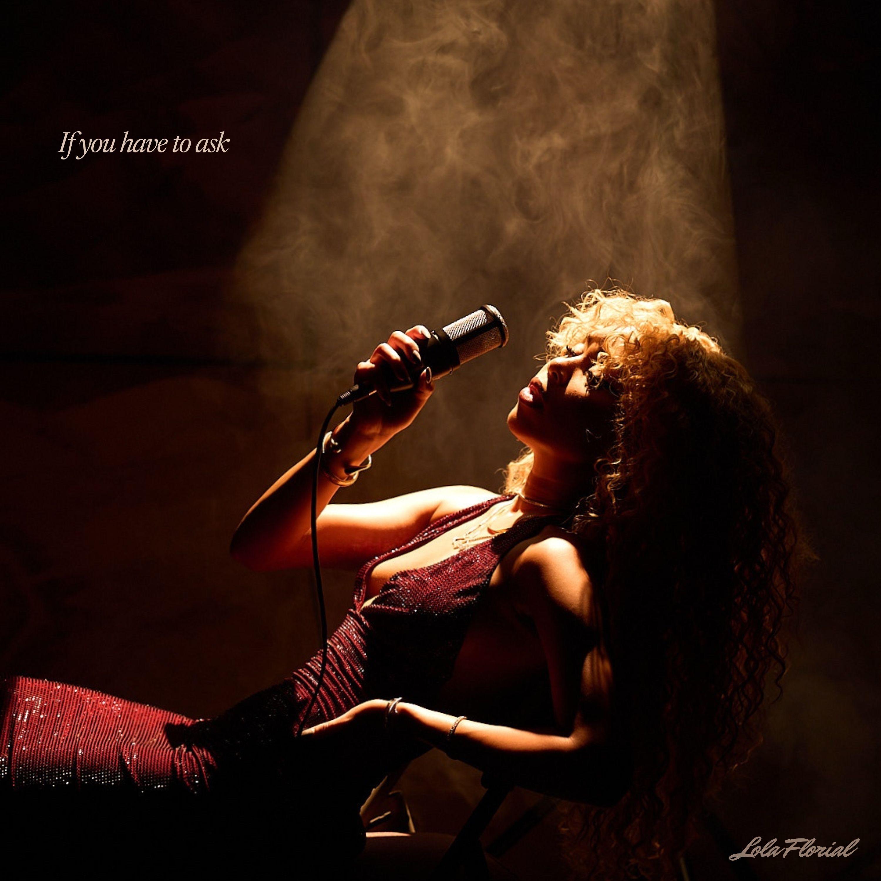 If You Have to Ask EP cover by Lola Florial